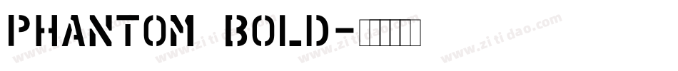 phantom bold字体转换